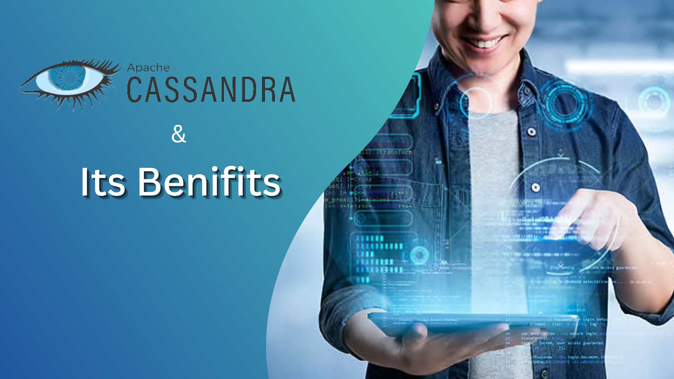 What is Apache Cassandra and its benefits